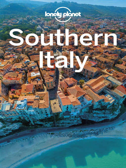 Title details for Lonely Planet Southern Italy by Cristian Bonetto - Wait list